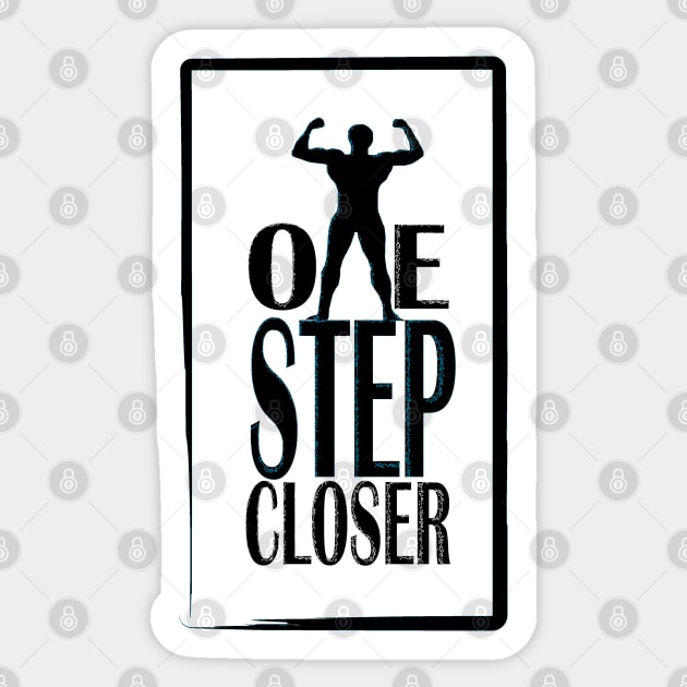 one step closer Sticker by Day81